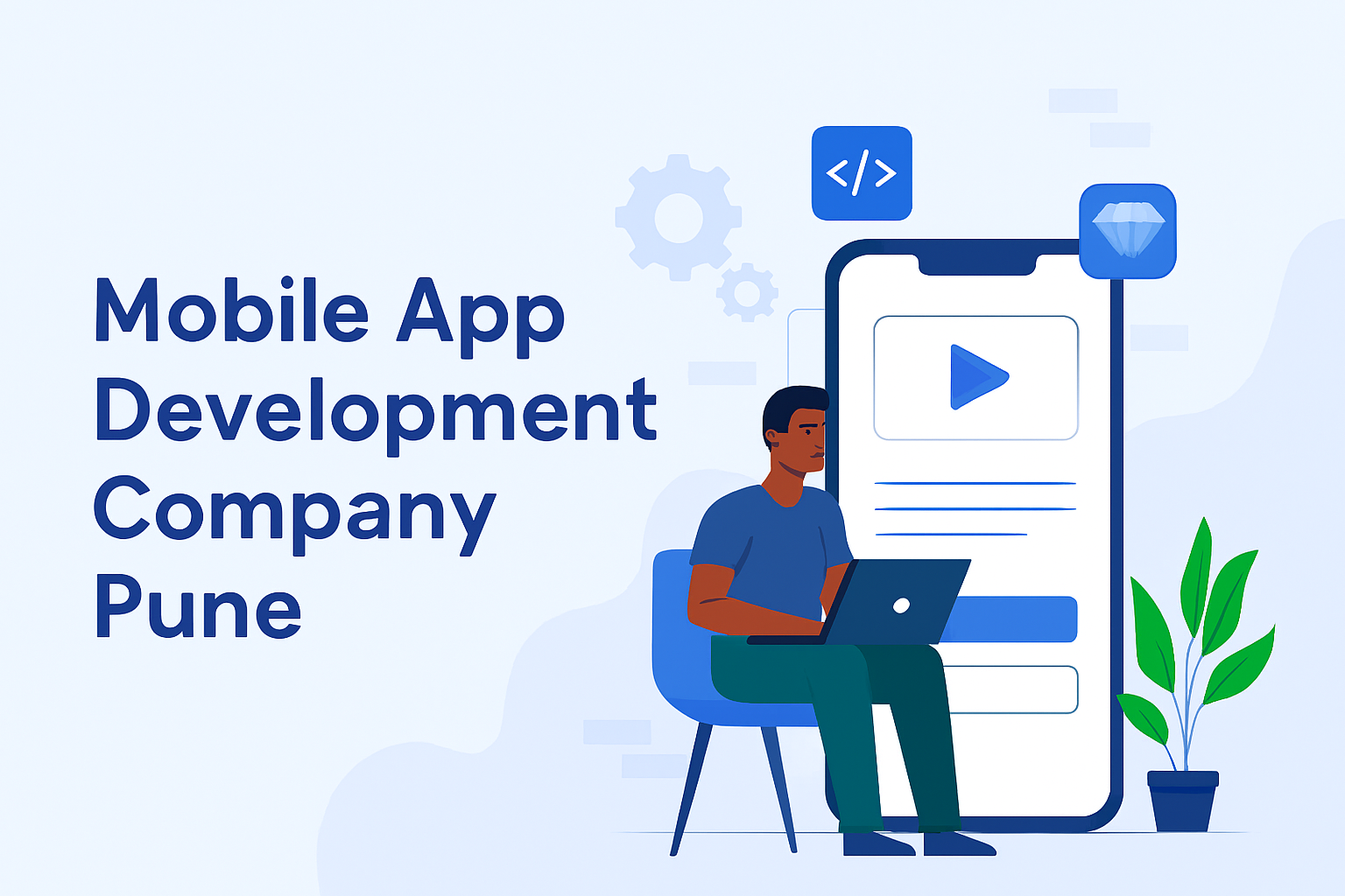 Mobile App Development Company In Pune